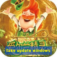 fake update windows